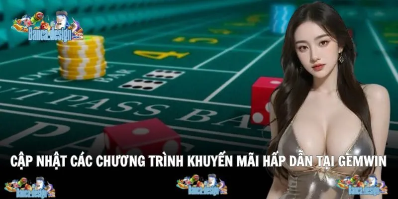 Ưu đãi siêu khủng tại Gemwin